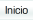 Inicio